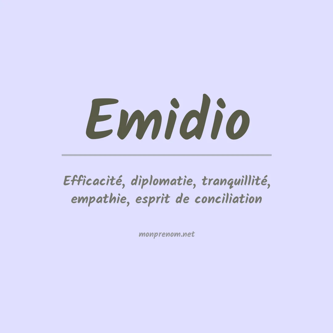 Signification du Prénom Emidio