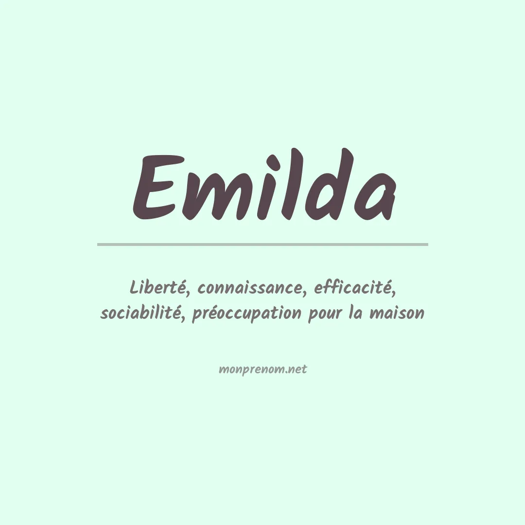 Signification du Prénom Emilda Signification du Prénom Emilda