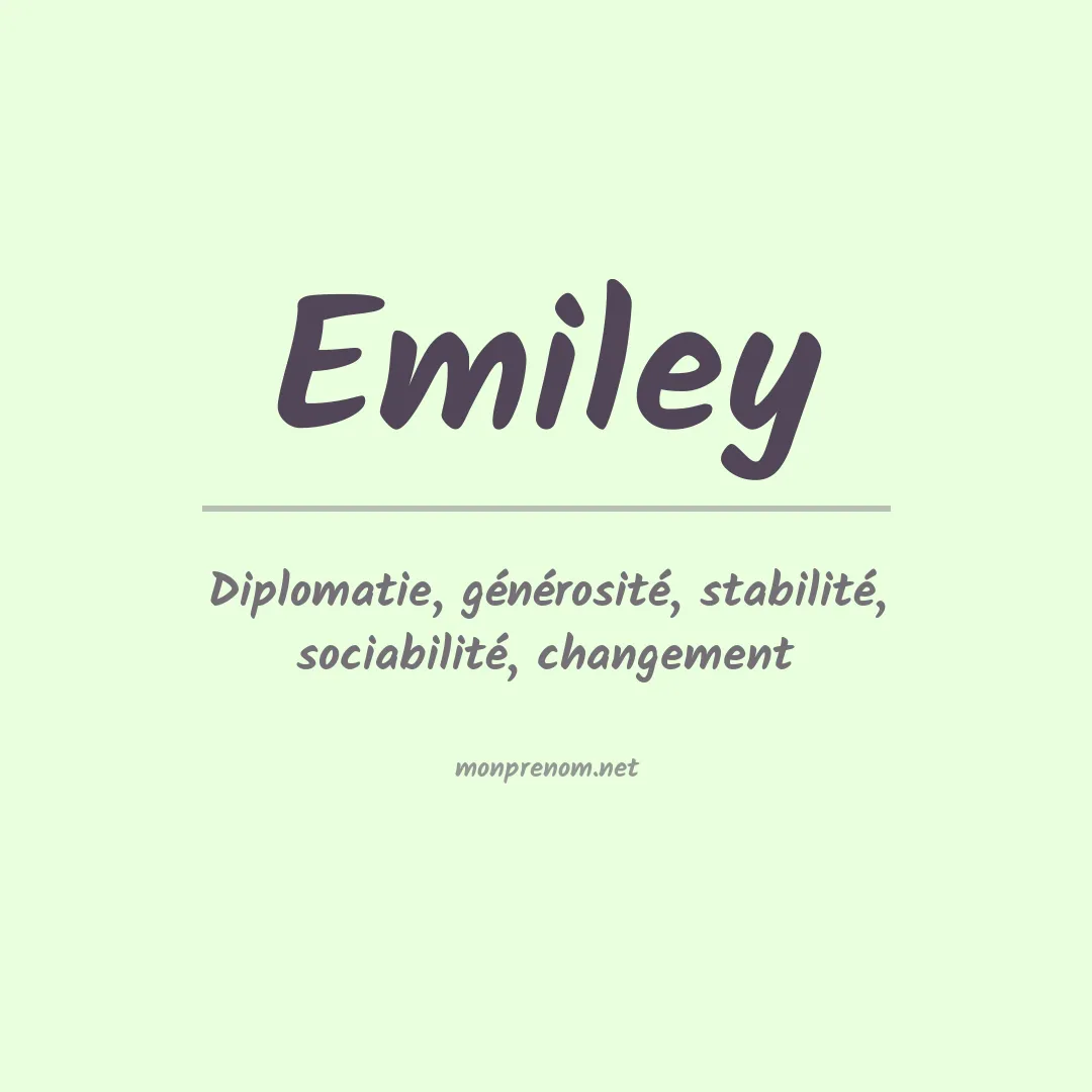 Signification du Prénom Emiley