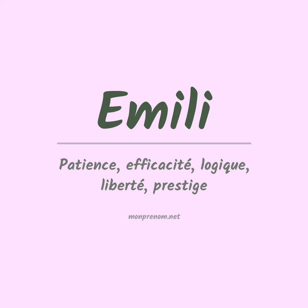 Signification du Prénom Emili