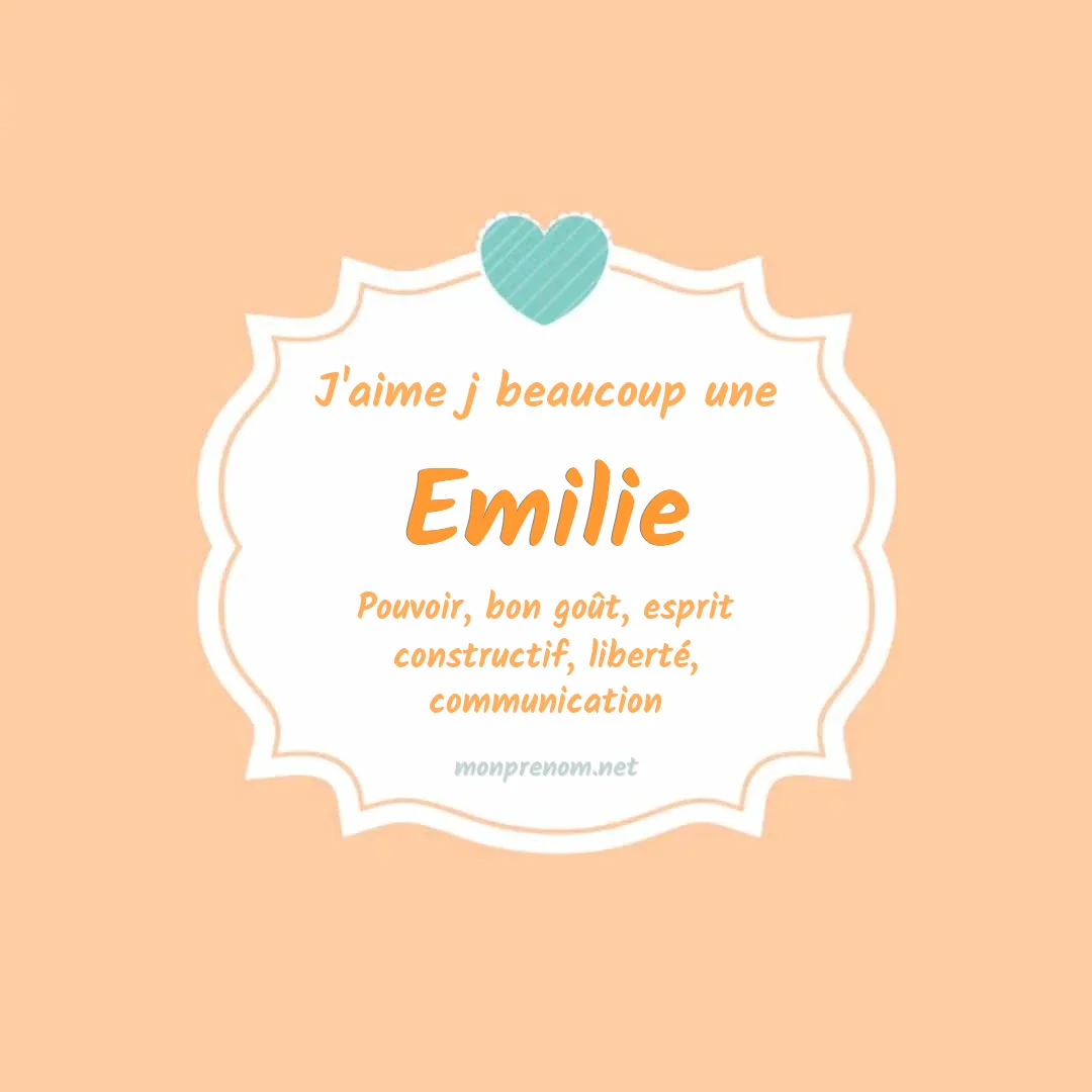 Signification du Pr nom Emilie