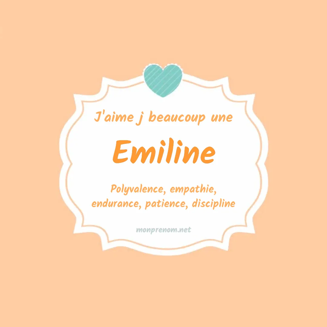 j'aime beaucoup Emiline