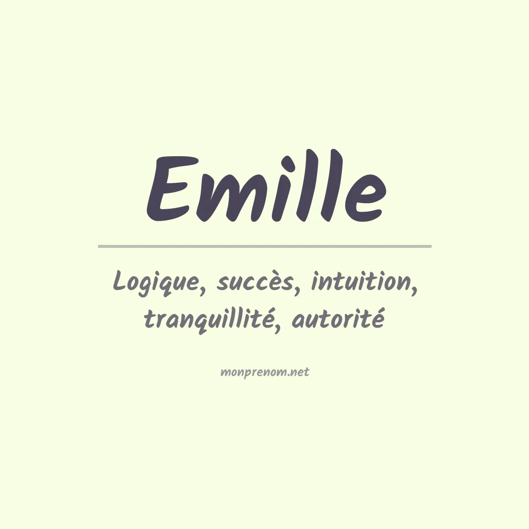 Signification du Prénom Emille Signification du Prénom Emille