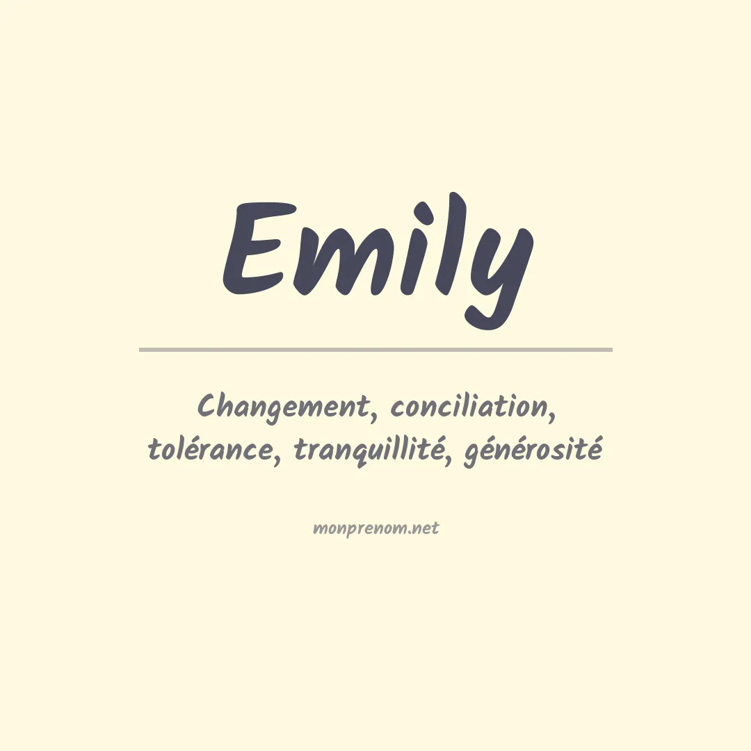 Signification du Prénom Emily