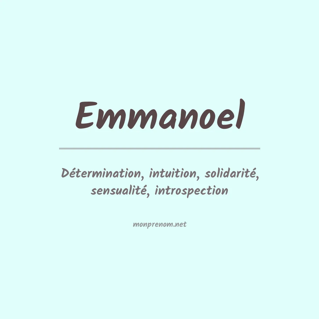 Signification du Prénom Emmanoel