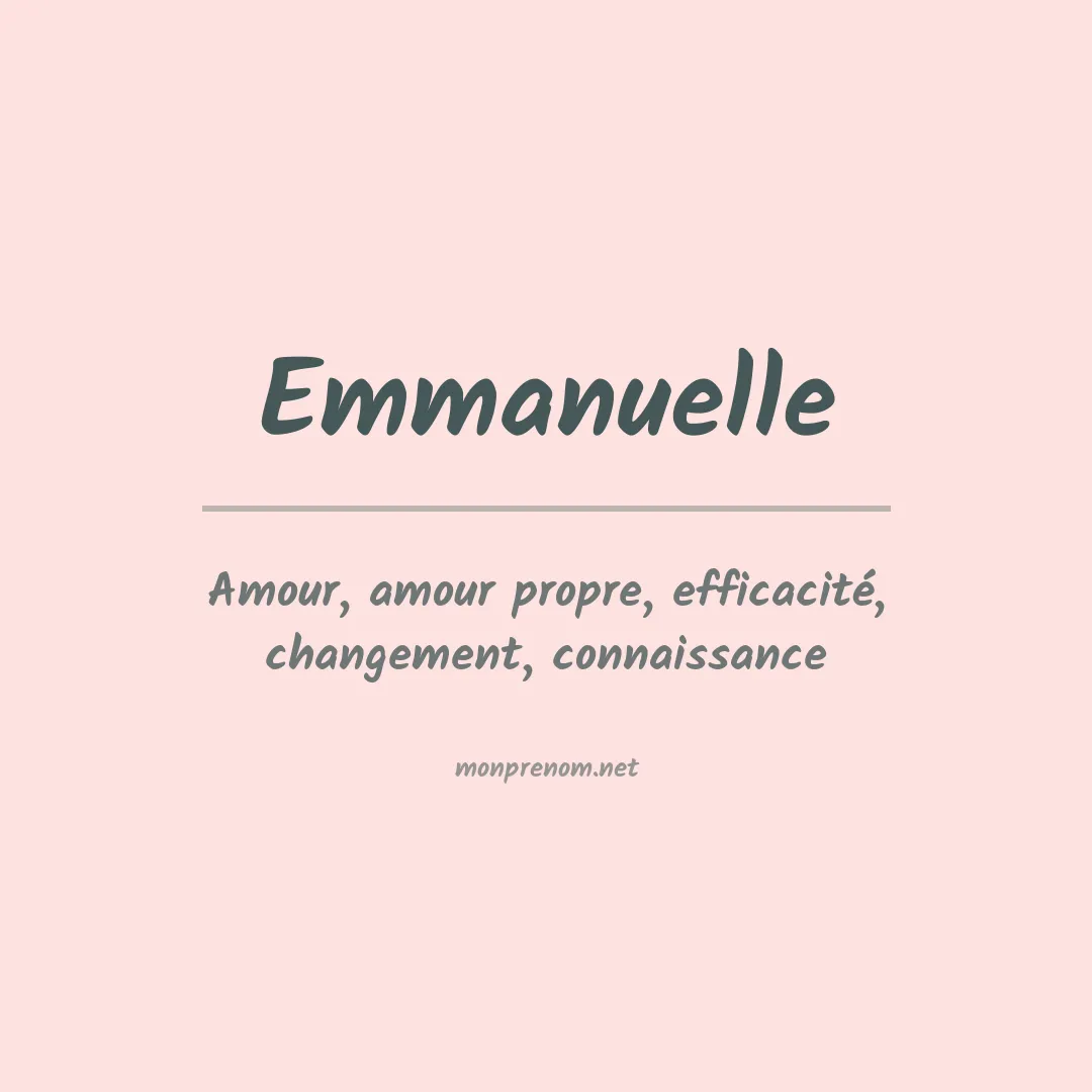 Signification du Prénom Emmanuelle
