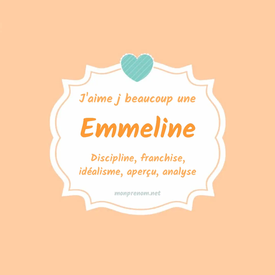 j'aime beaucoup Emmeline