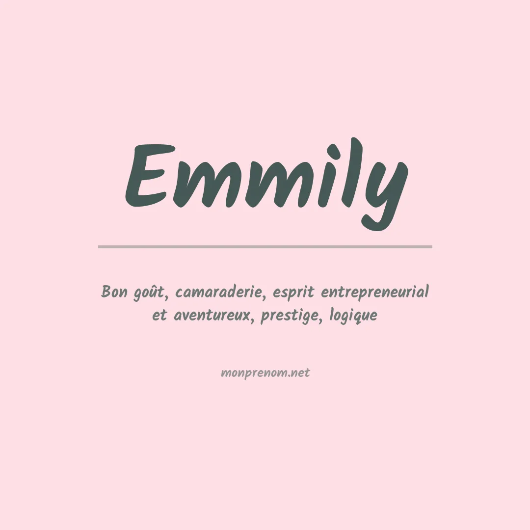 Signification du Prénom Emmily