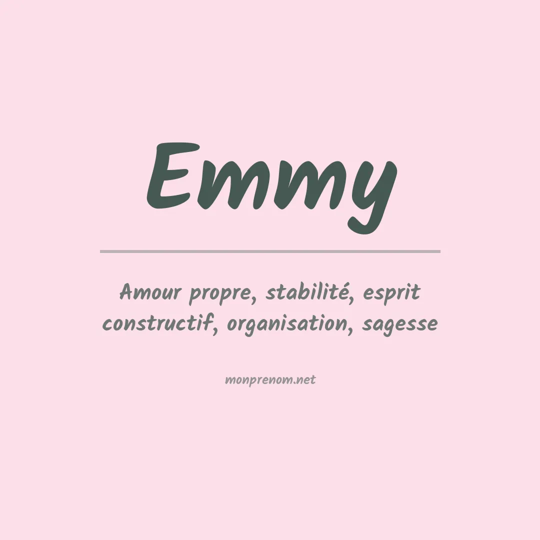 Signification du Prénom Emmy