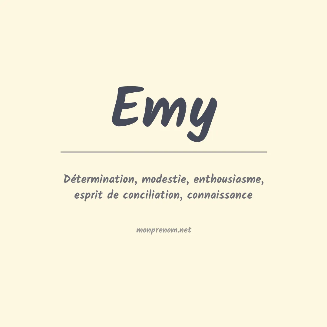 Signification du Prénom Emy