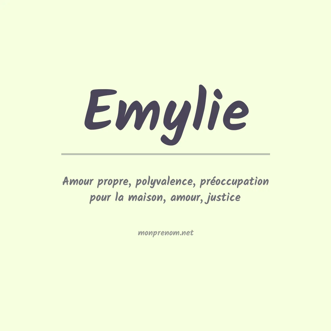 Signification du Prénom Emylie