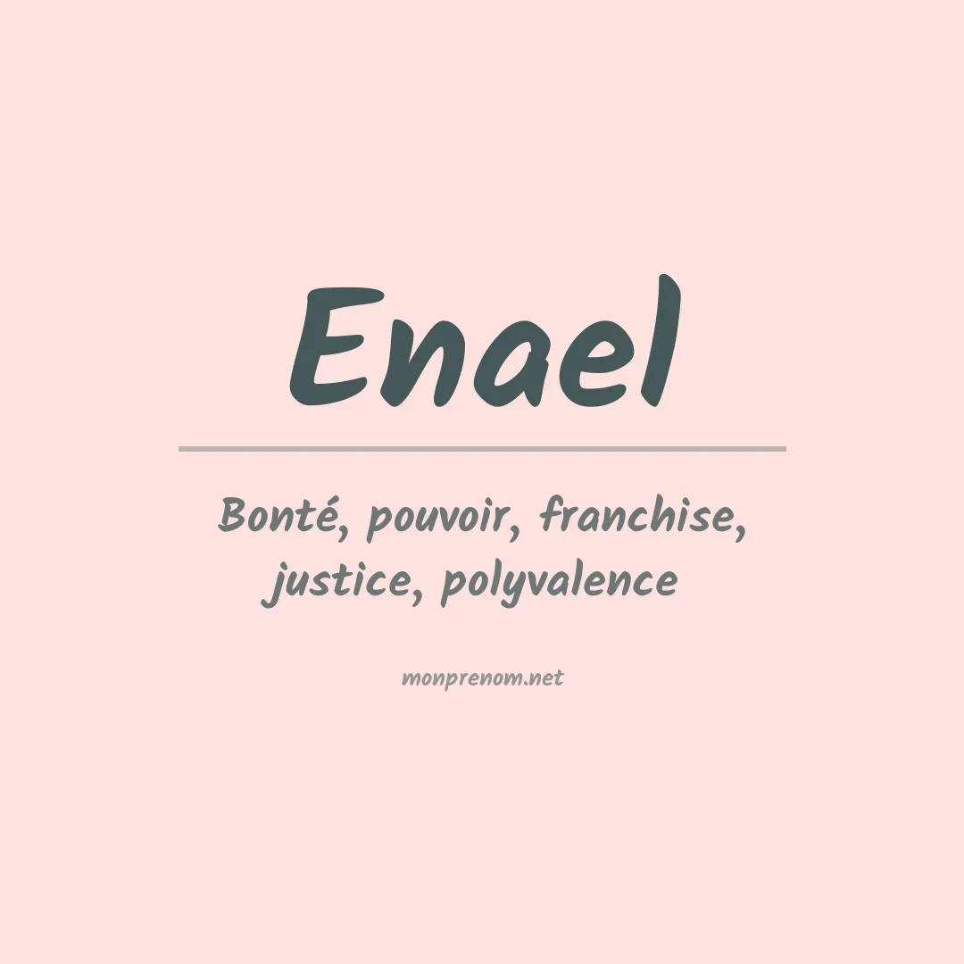 Signification du Prénom Enael Signification du Prénom Enael