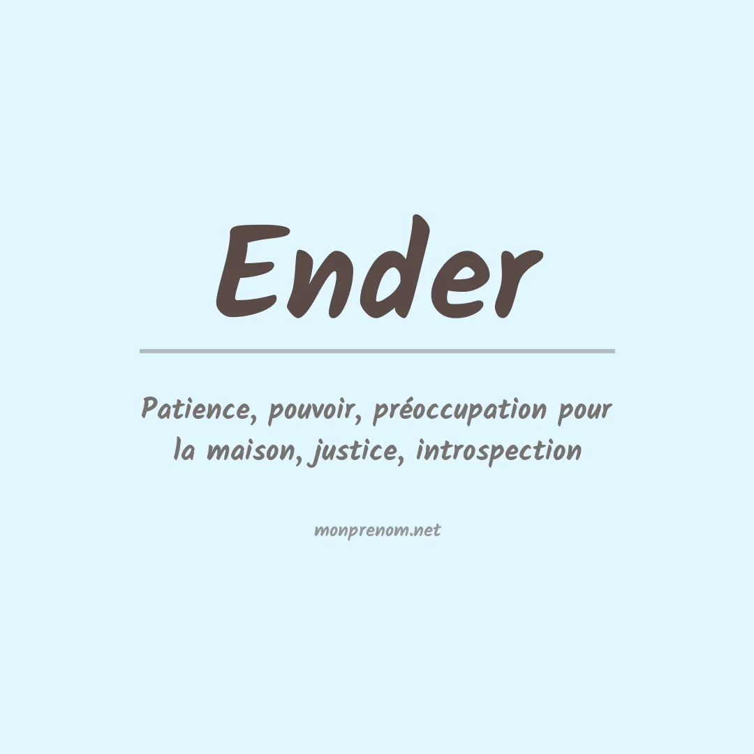 Signification du Prénom Ender