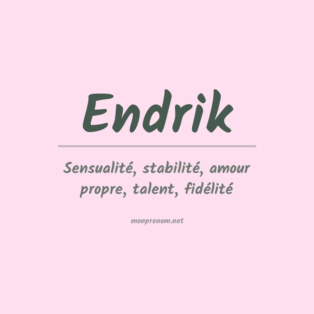 Signification du Prénom Endrik