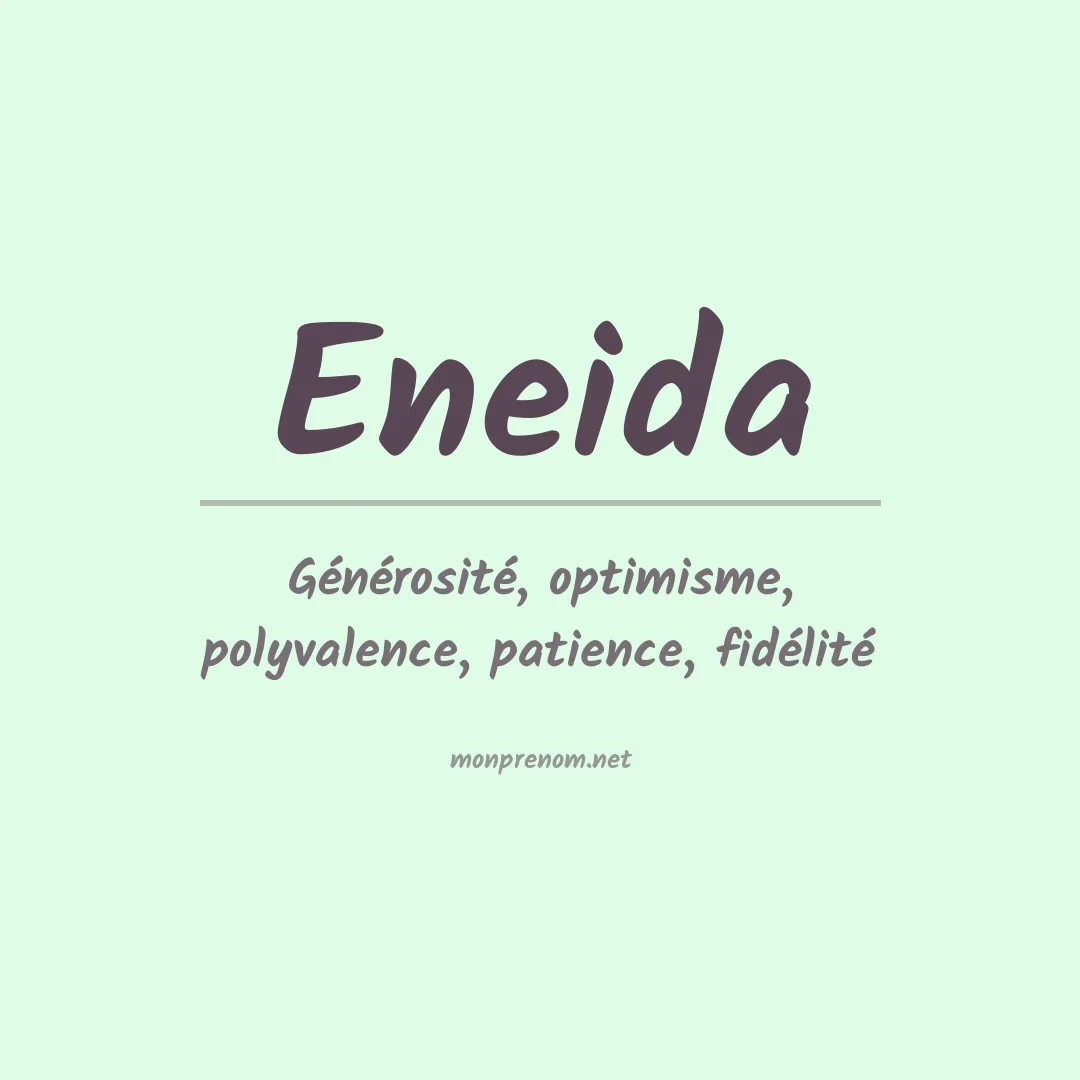 Signification du Prénom Eneida