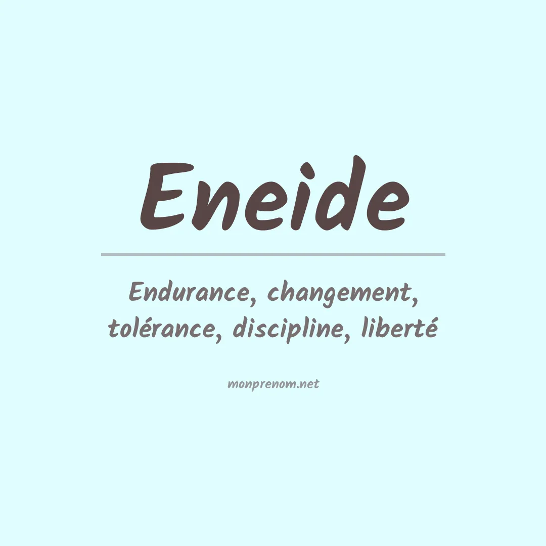 Signification du Prénom Eneide Signification du Prénom Eneide