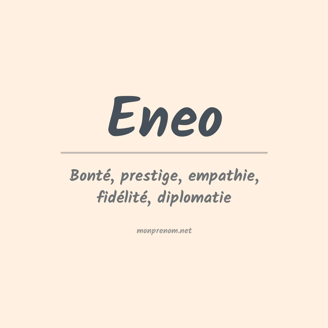 Signification du Prénom Eneo Signification du Prénom Eneo