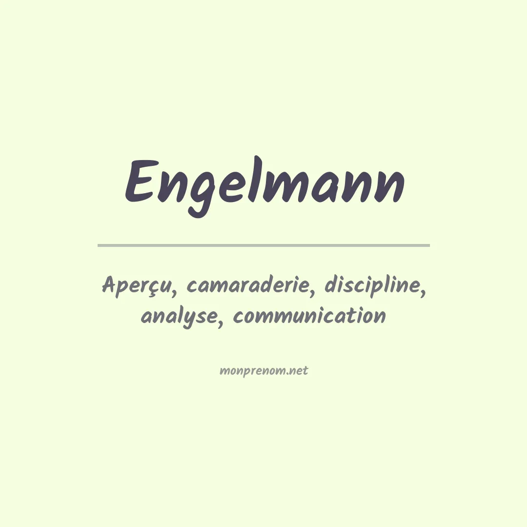 Signification du Prénom Engelmann Signification du Prénom Engelmann