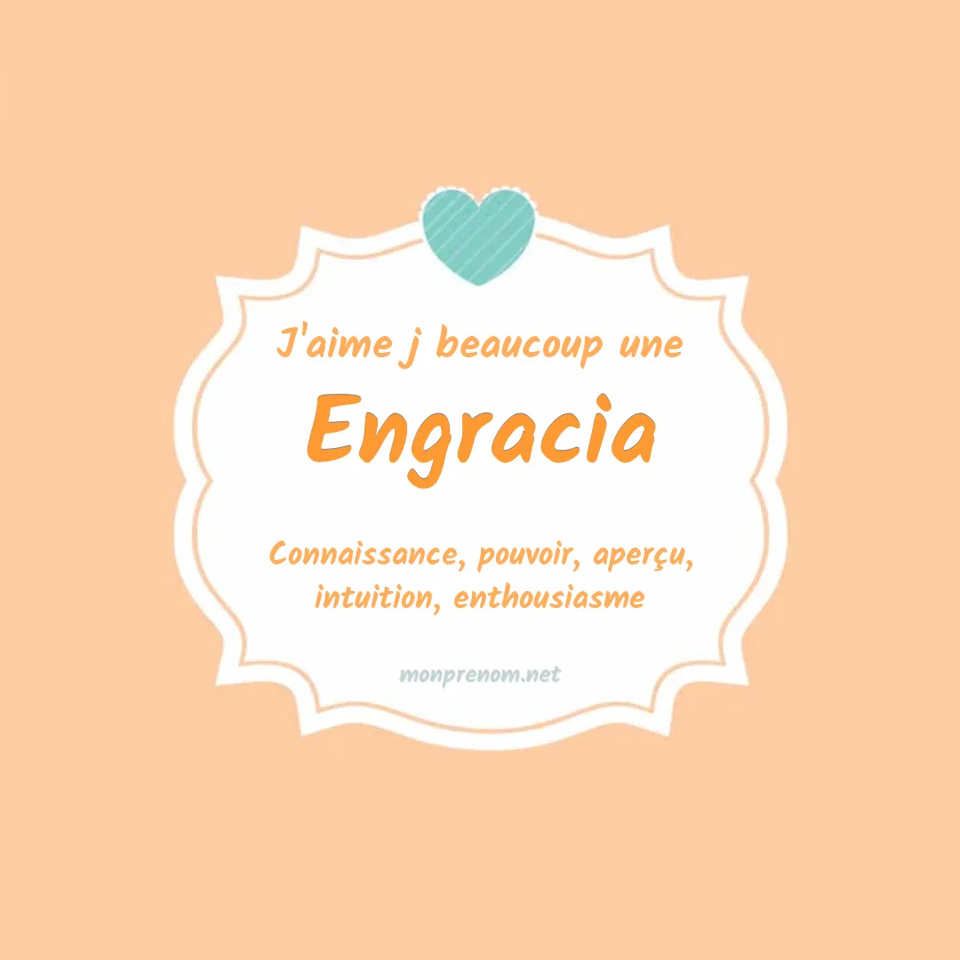 j'aime beaucoup Engracia