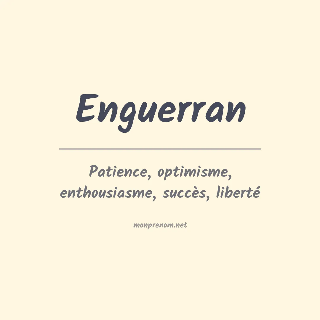 Signification du Prénom Enguerran Signification du Prénom Enguerran