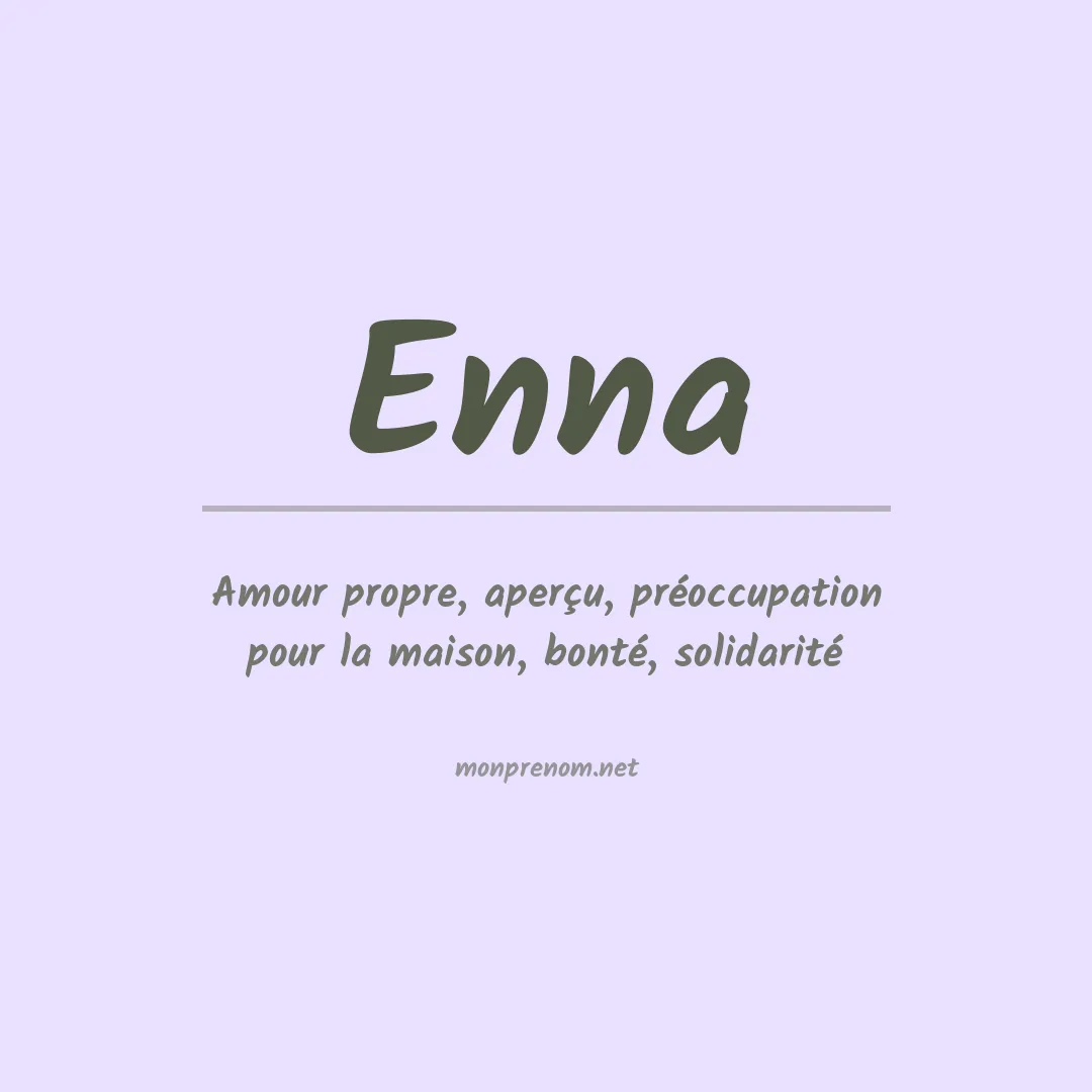 Signification du Prénom Enna