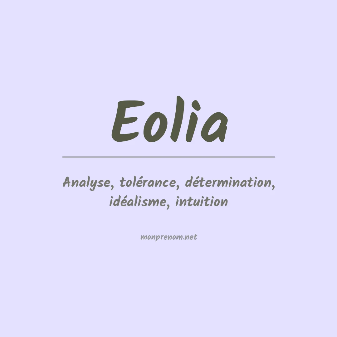 Signification du Prénom Eolia Signification du Prénom Eolia