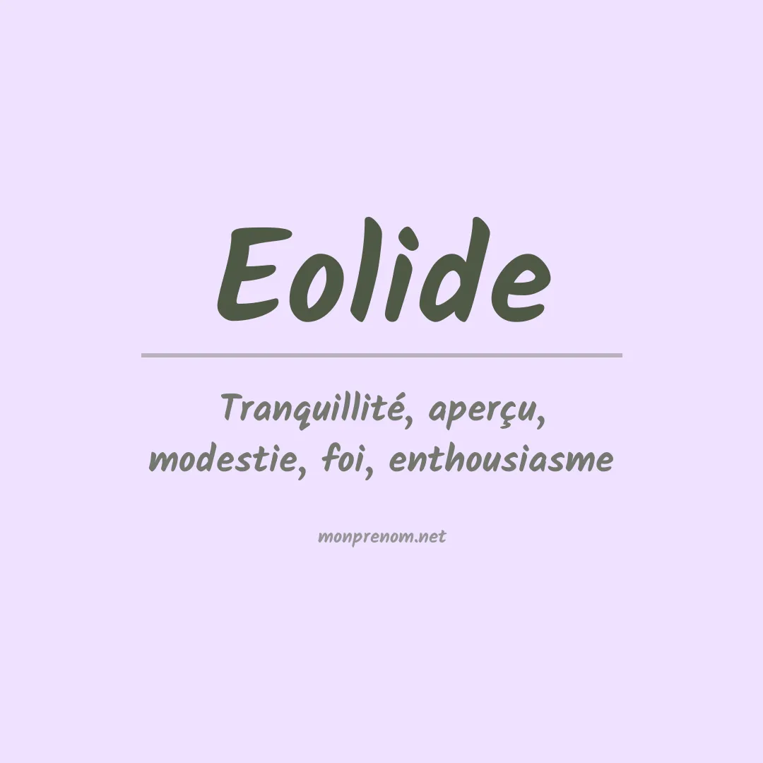 Signification du Prénom Eolide Signification du Prénom Eolide