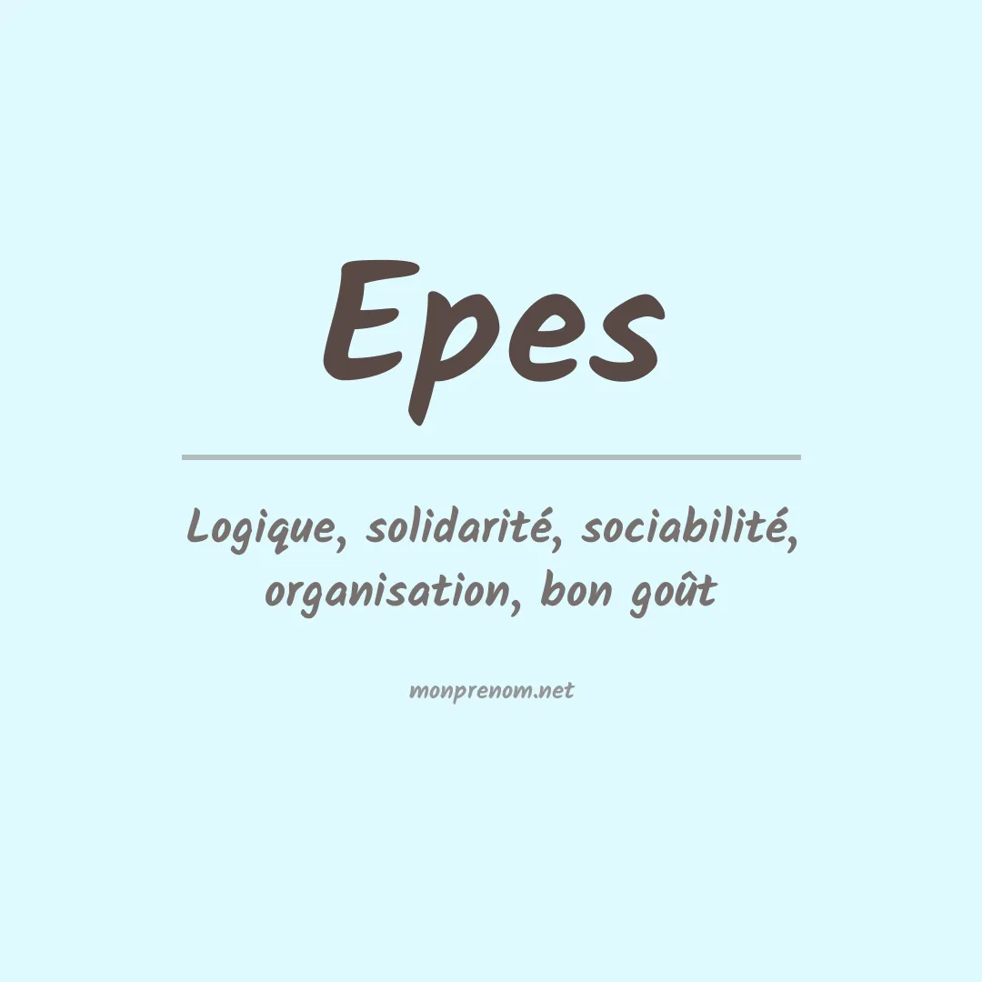 Signification du Prénom Epes