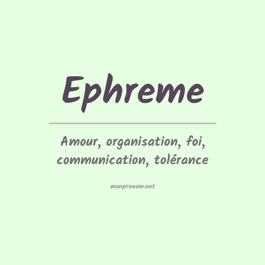 Signification du Prénom Ephreme Signification du Prénom Ephreme