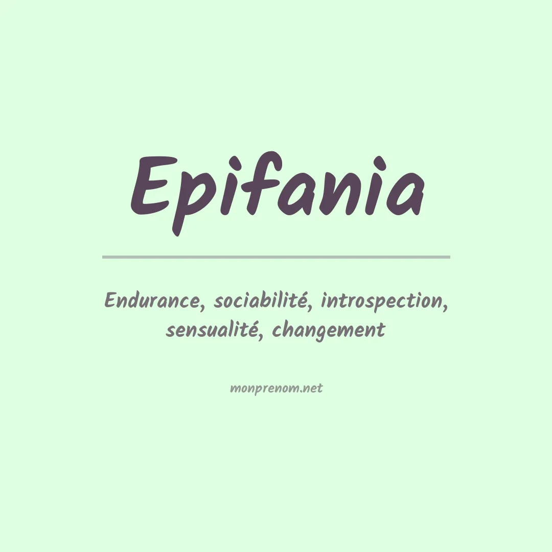 Signification du Prénom Epifania