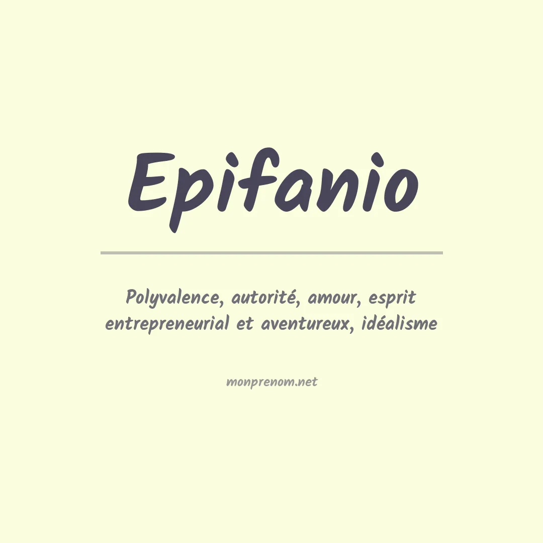 Signification du Prénom Epifanio