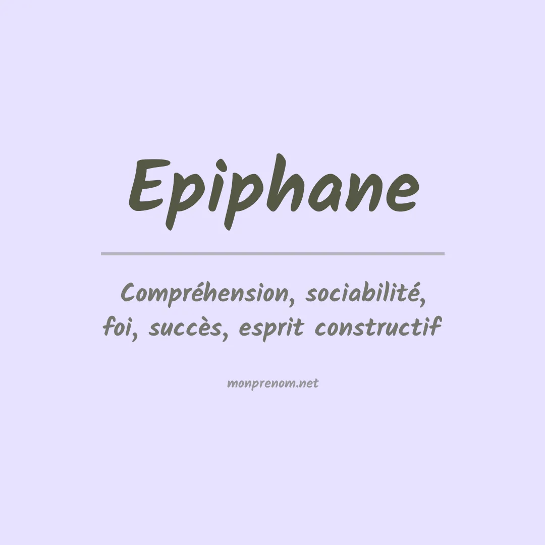 Signification du Prénom Epiphane Signification du Prénom Epiphane