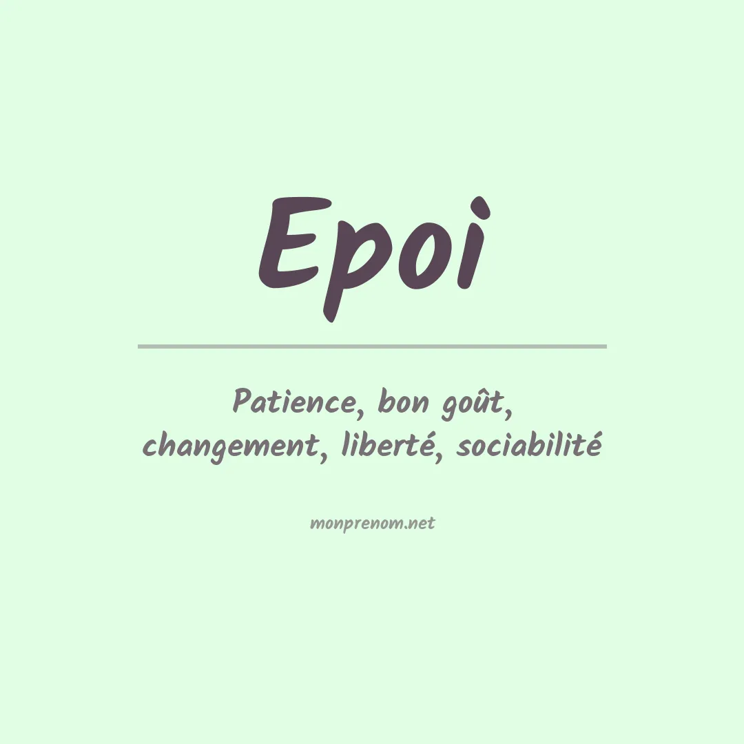 Signification du Prénom Epoi Signification du Prénom Epoi