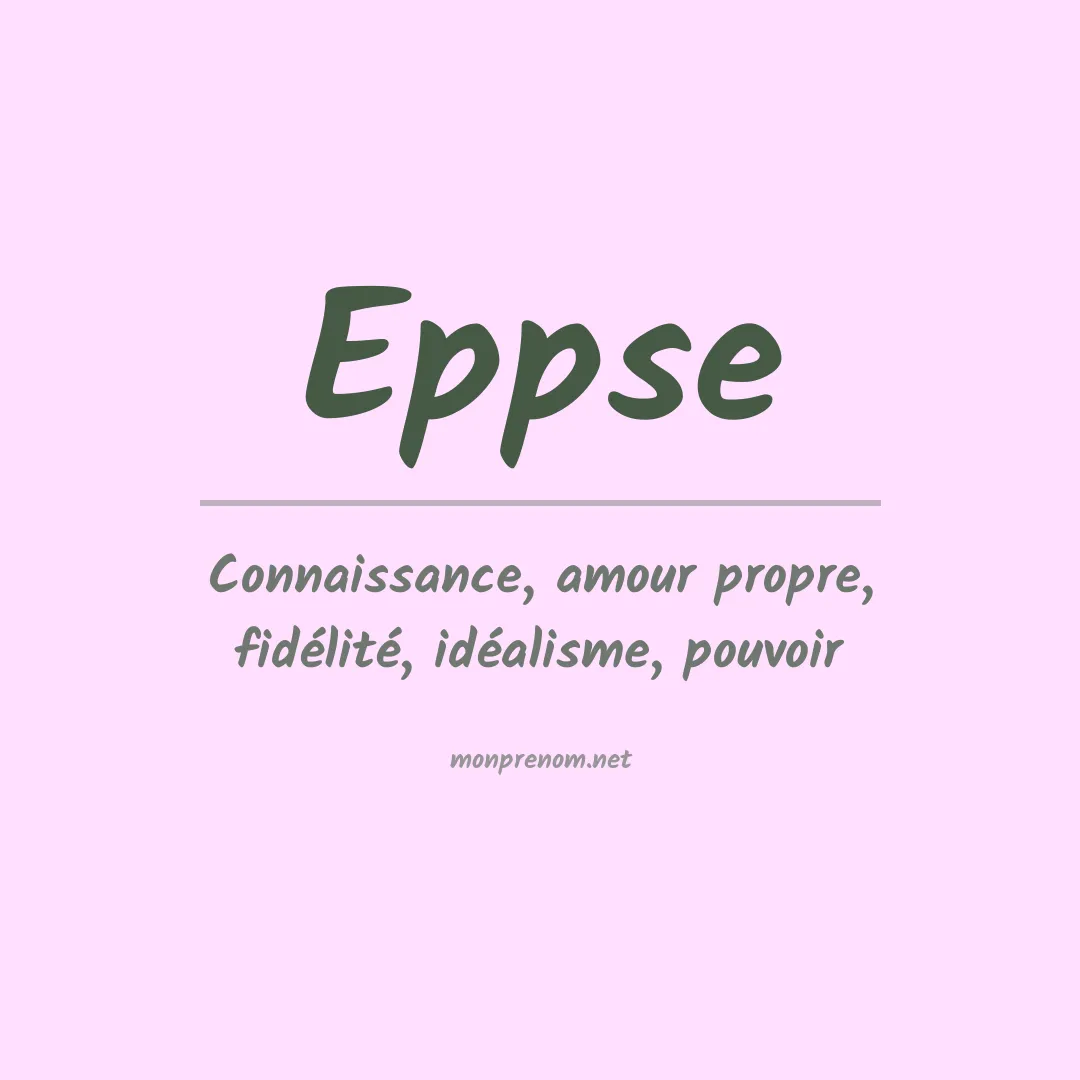 Signification Du Pr nom Eppse