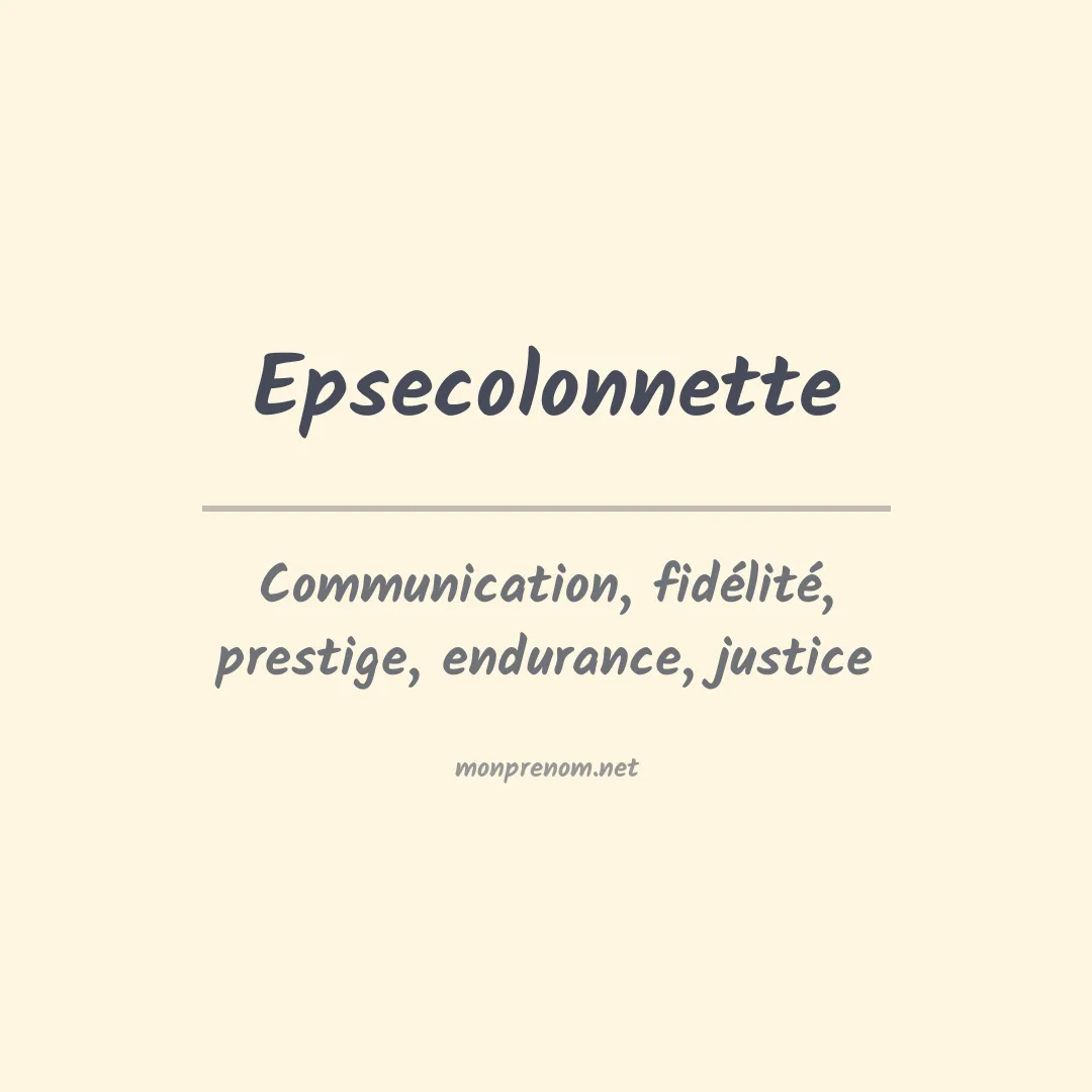 Signification du Prénom Epsecolonnette Signification du Prénom Epsecolonnette