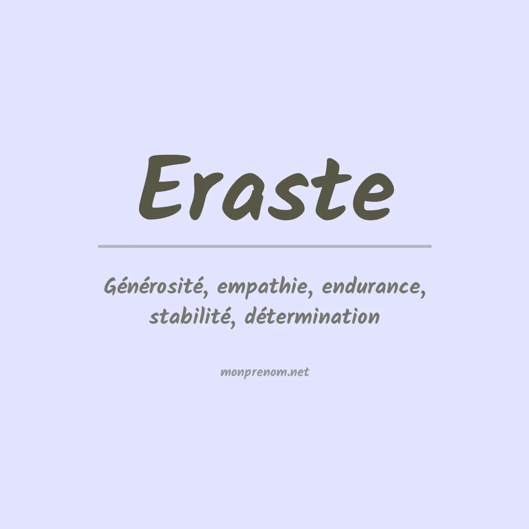 Signification du Prénom Eraste Signification du Prénom Eraste