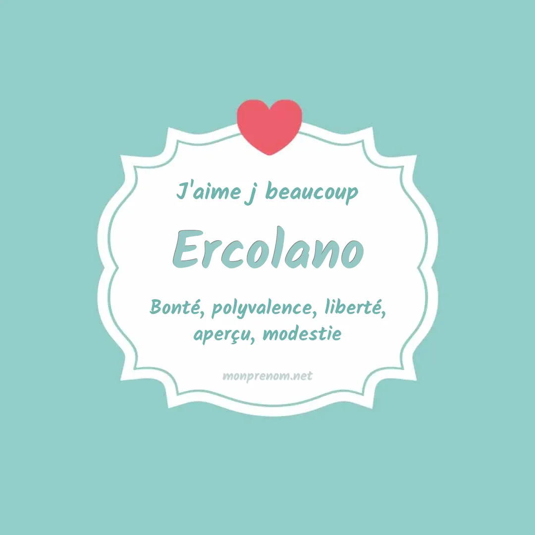 j'aime beaucoup Ercolano