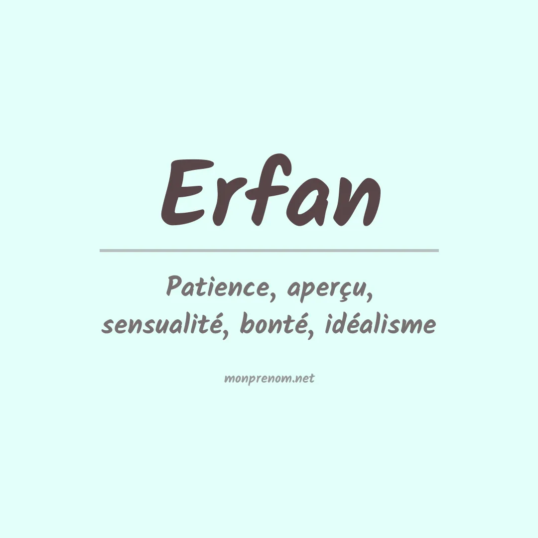 Signification du Prénom Erfan Signification du Prénom Erfan
