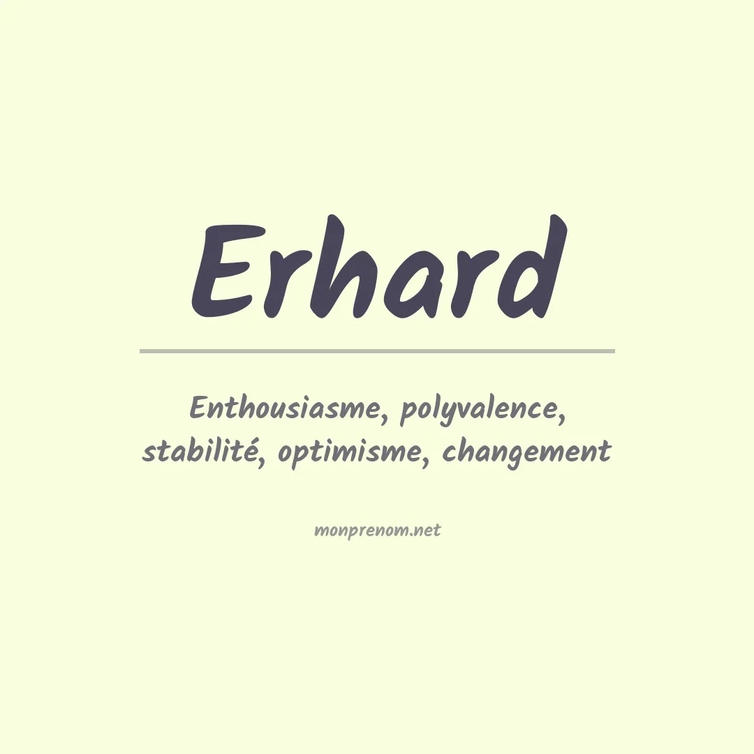 Signification du Prénom Erhard