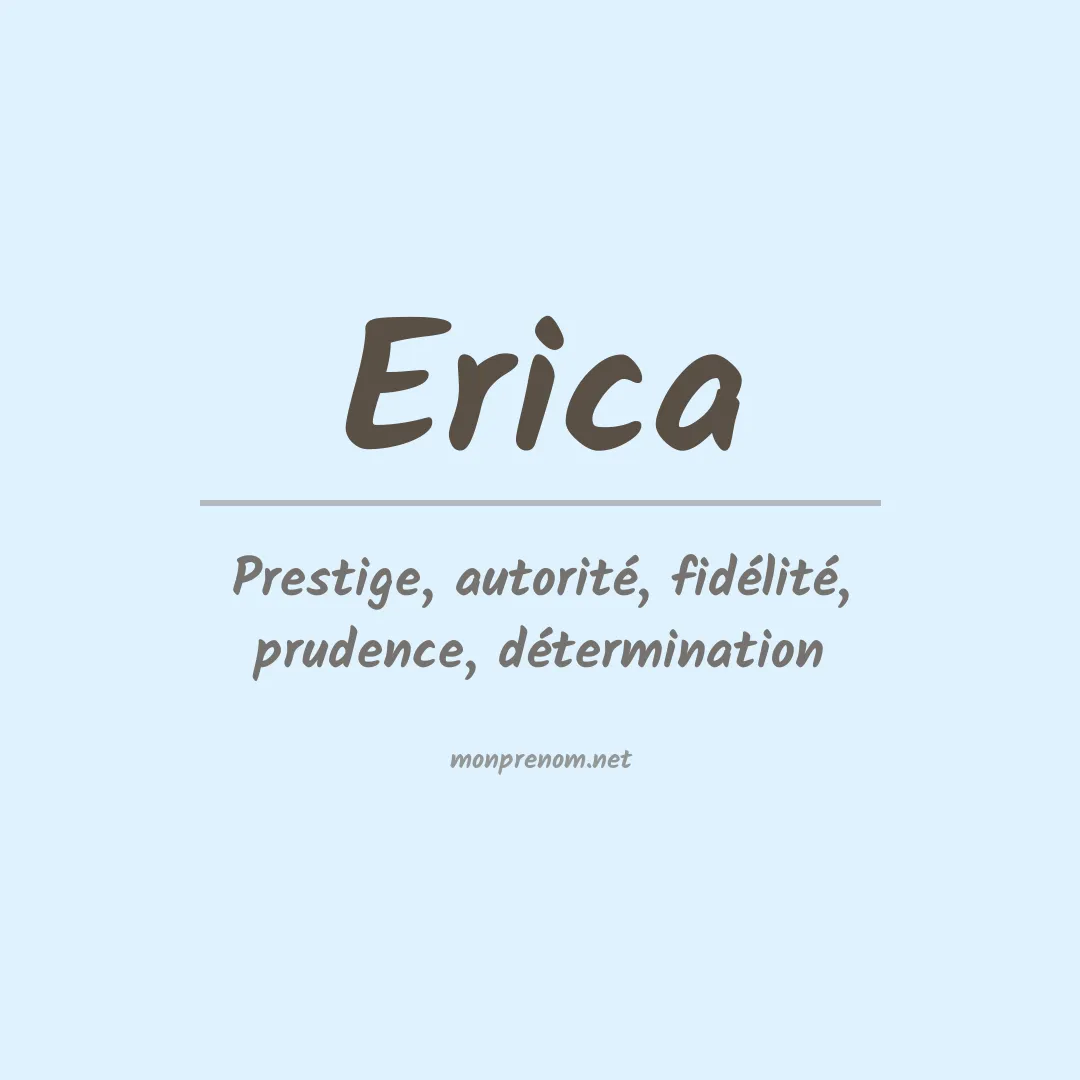 Signification du Prénom Erica