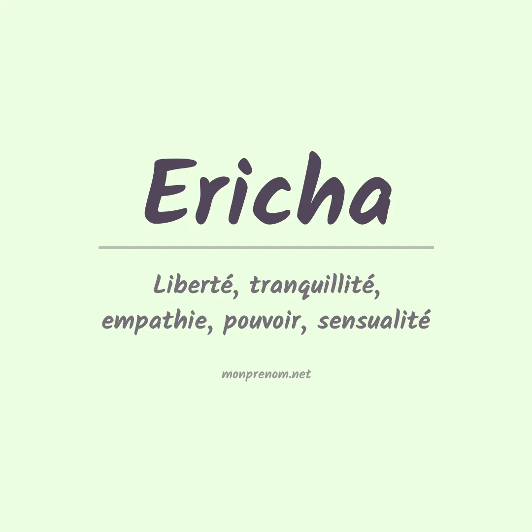 Signification du Prénom Ericha Signification du Prénom Ericha