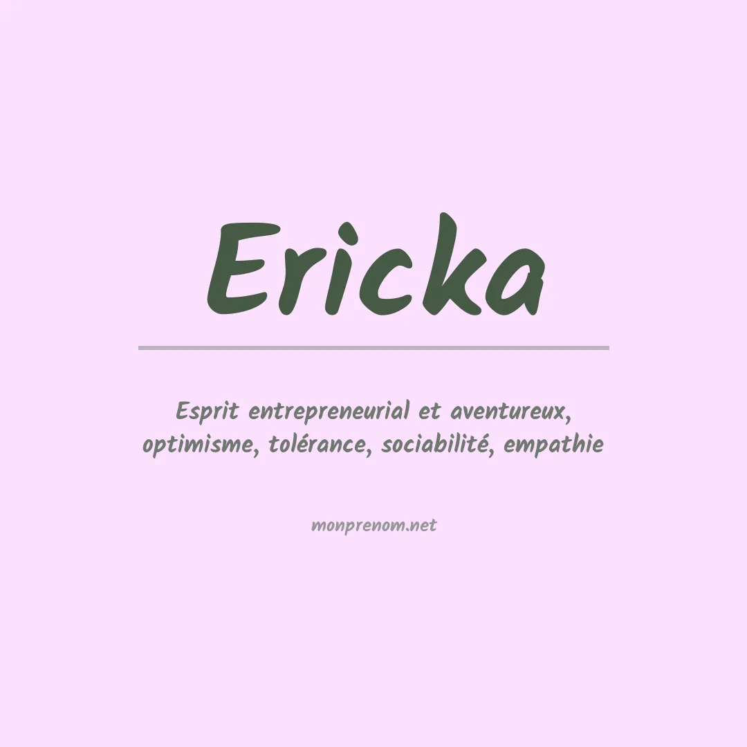 Signification du Prénom Ericka