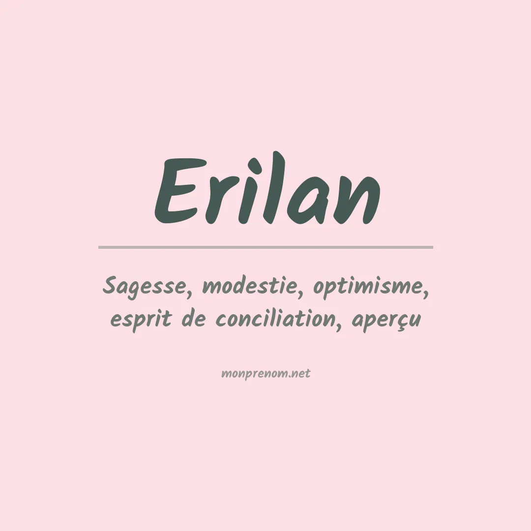 Signification du Prénom Erilan