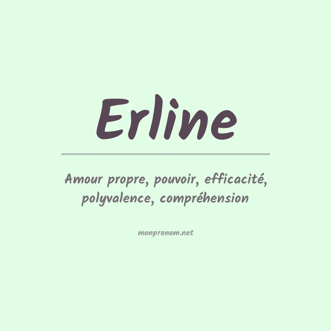 Signification du Prénom Erline Signification du Prénom Erline