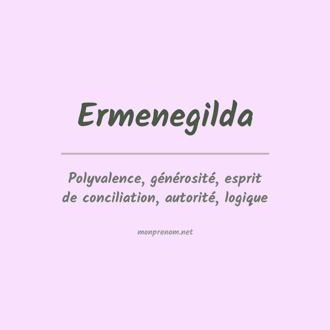Signification du Prénom Ermenegilda Signification du Prénom Ermenegilda