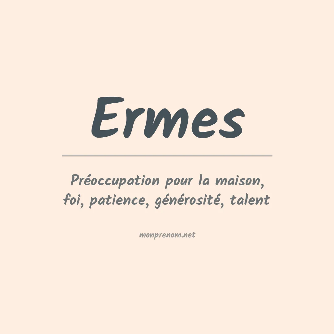 Signification du Prénom Ermes