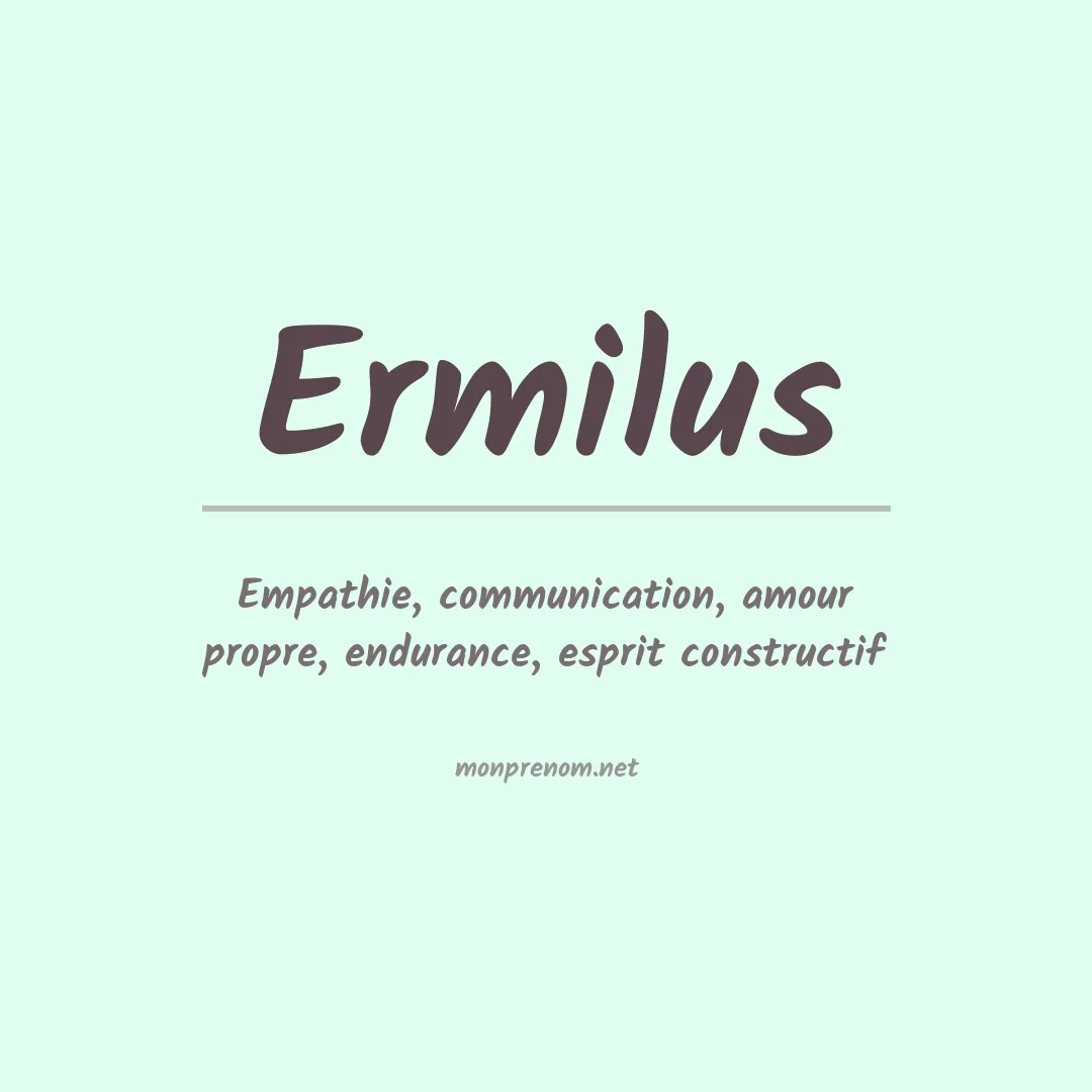 Signification du Prénom Ermilus Signification du Prénom Ermilus