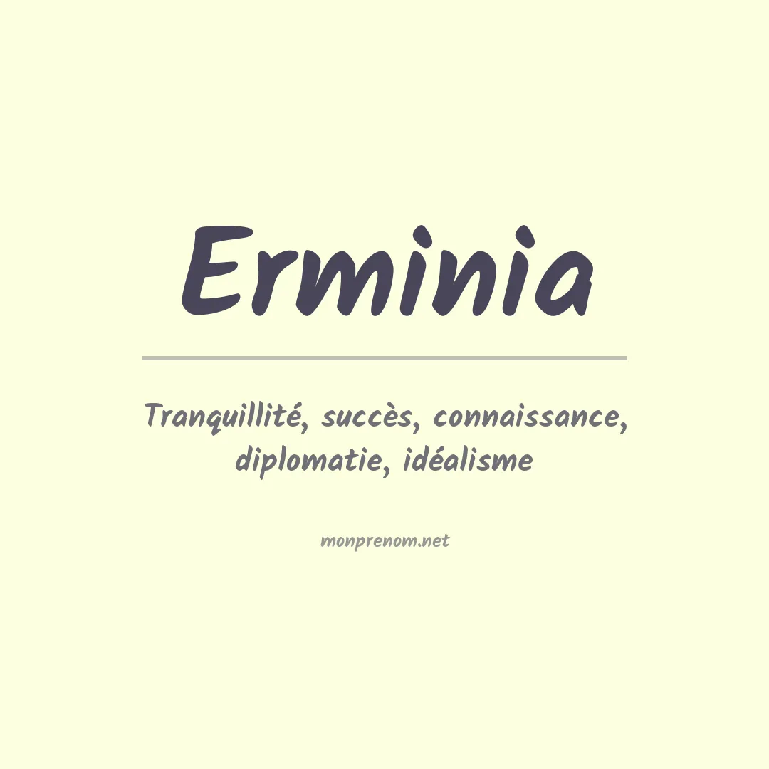 Signification du Prénom Erminia