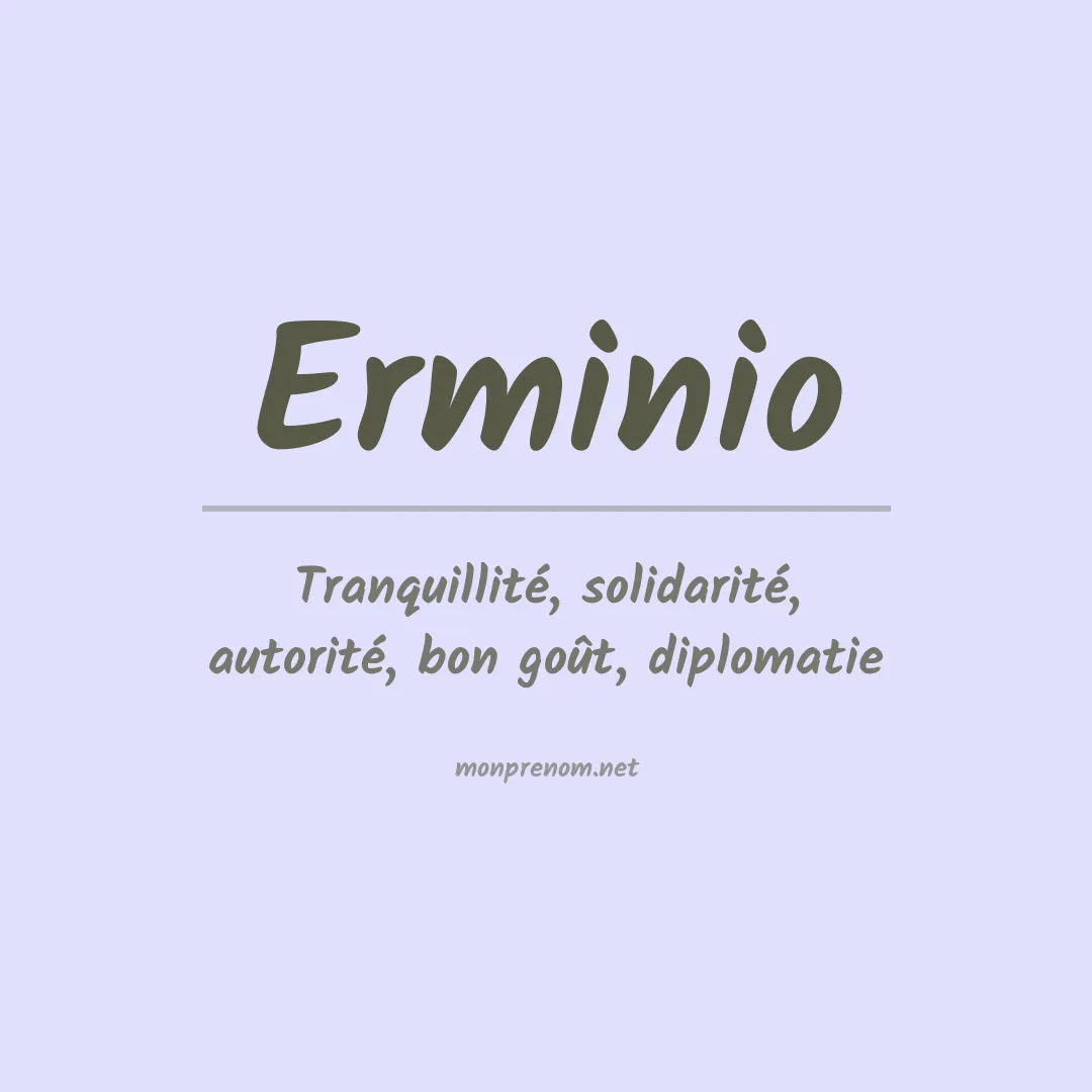 Signification du Prénom Erminio