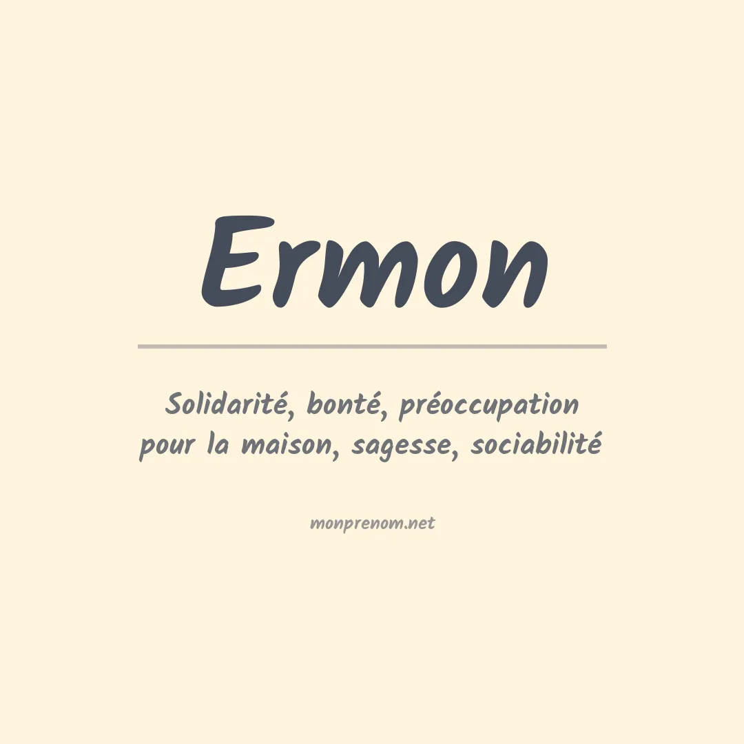 Signification du Prénom Ermon